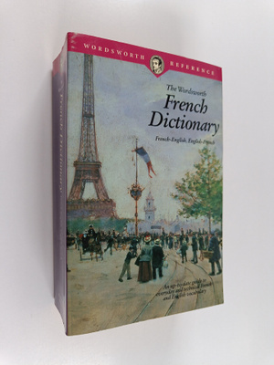 The Wordsworth French dictionary : French-English, Englis...