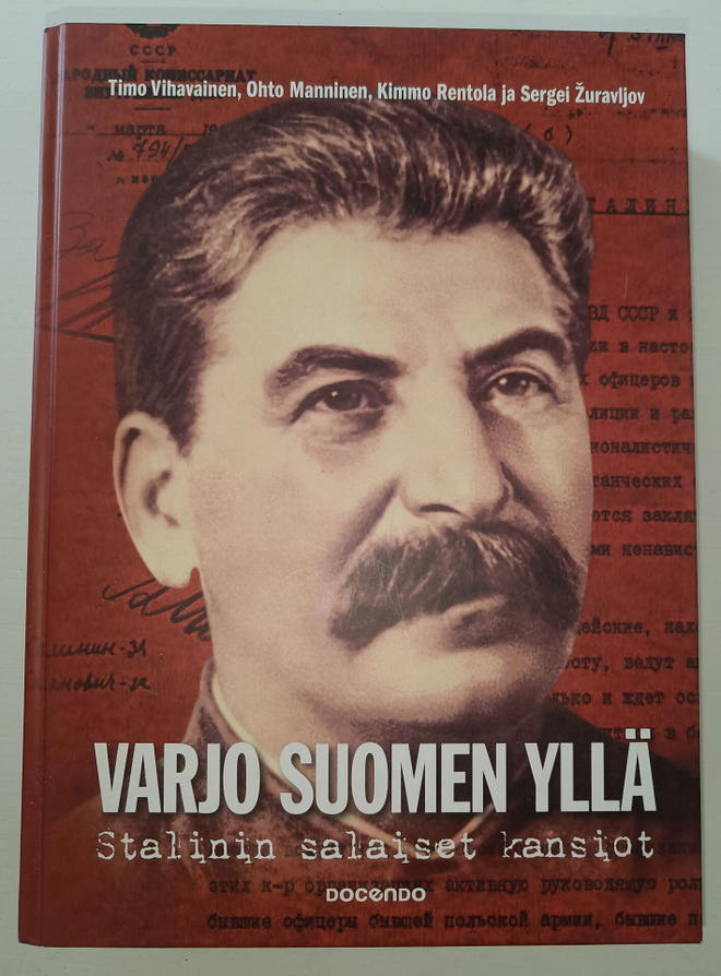 Varjo Suomen yllä - Stalinin salaiset kansiot