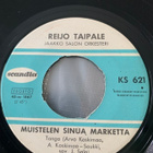 REIJO TAIPALE: Muistelen sinua,Marketta * Olet haave vain - pikkukuva 1