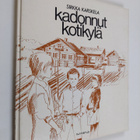 Sirkka Karskela : Kadonnut kotikylä - pikkukuva 1