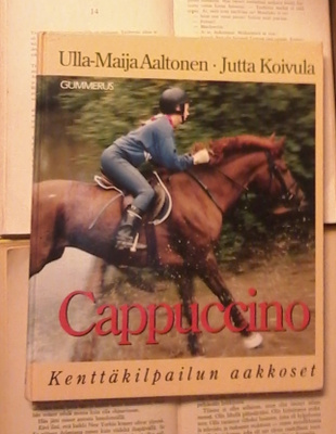 Ulla-Maija Aaltonen - Cappuccino: kenttäkilpailun aakkoset