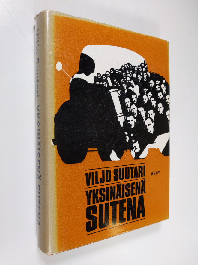 Viljo Suutari : Yksinäisenä sutena : Kuljetusliiton tuho
