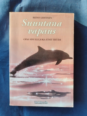Lehtinen, Reino: Suuntana vapaus