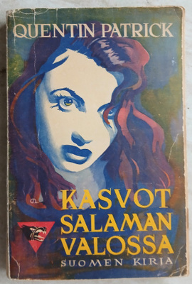 Quentin Patrick Kasvot salaman valossa,1944