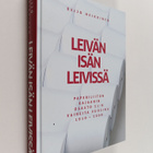 Reijo Heikkinen : Leivän isän leivissä : Paperiliiton Kaj... - pikkukuva 1