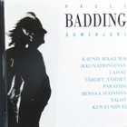 RAULI BADDING SOMERJOKI _ CD - pikkukuva 1