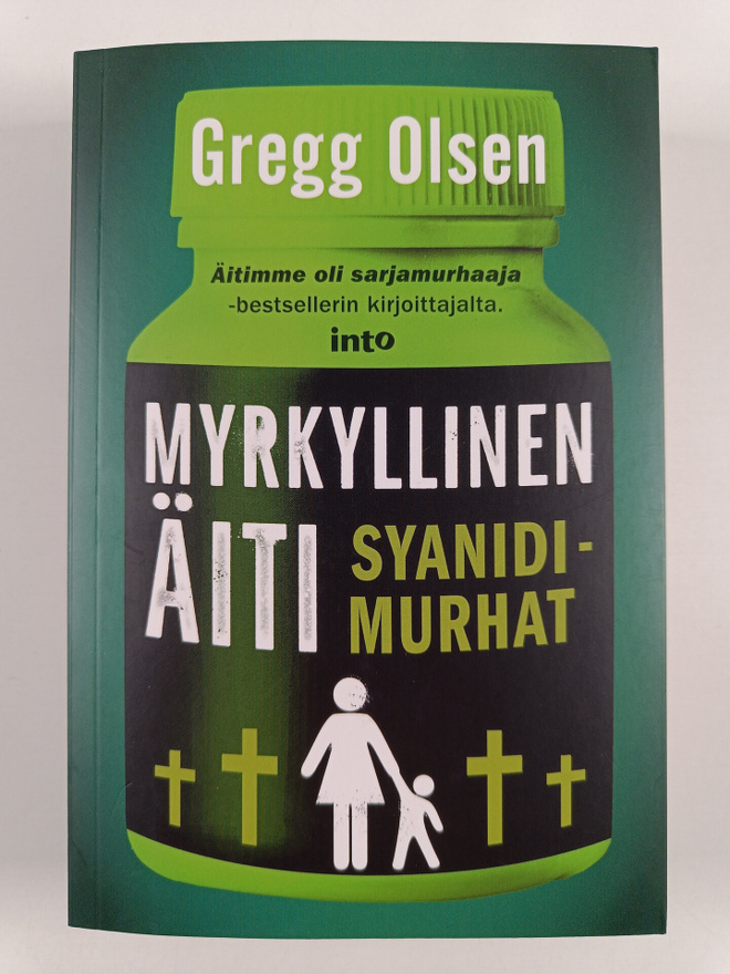 Gregg Olsen : Myrkyllinen äiti