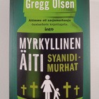 Gregg Olsen : Myrkyllinen äiti - pikkukuva 1