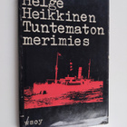 Helge Heikkinen : Tuntematon merimies : Suomen kauppalaiv... - pikkukuva 1