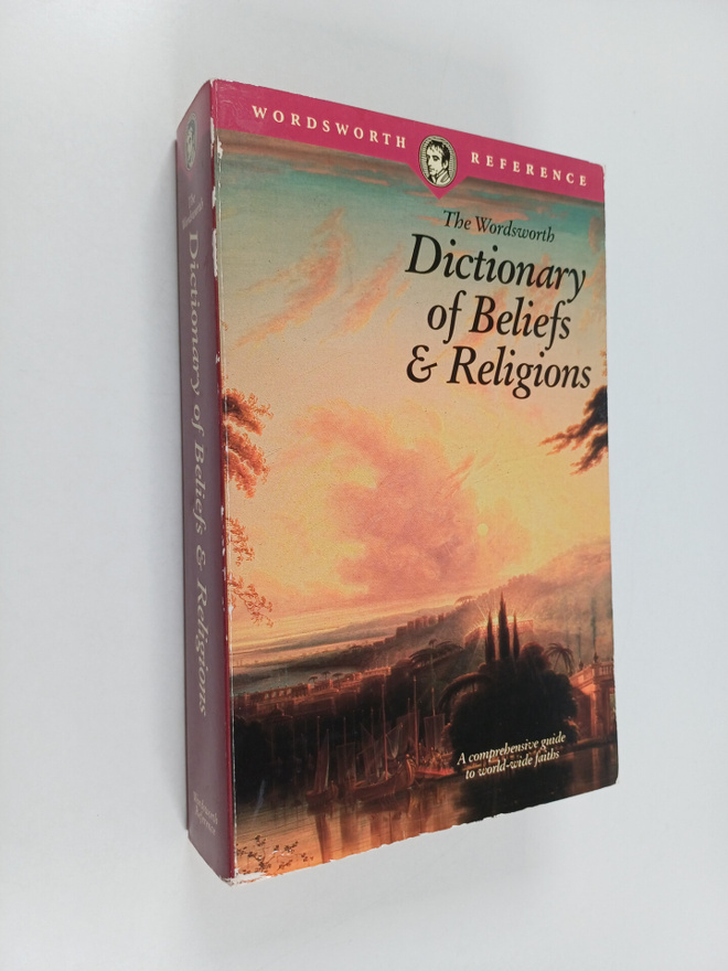 The dictionary of beliefs & religions