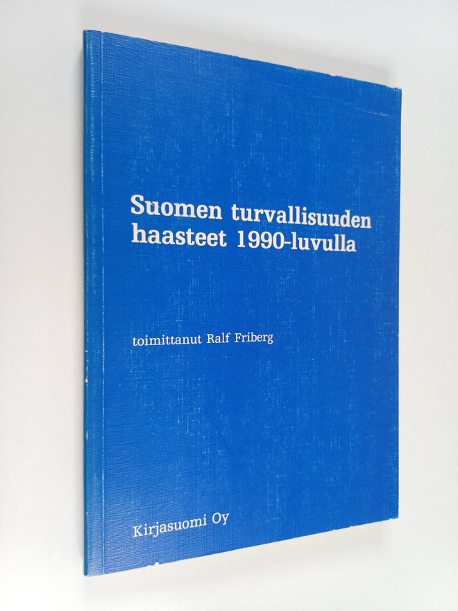 Suomen turvallisuuden haasteet 1990-luvulla : puheenvuoro...