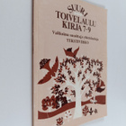 Suuri toivelaulukirja 7-9 : valikoima suosittuja yhteisla... - pikkukuva 1