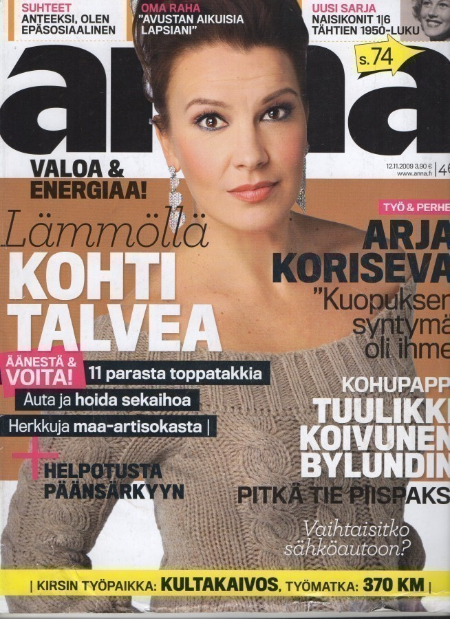 Anna n:o 46 2009 Arja. Heidi. Armi. Elina. Laila. Anneli.