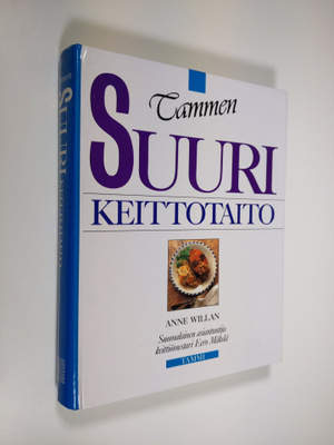 Anne Willan : Tammen suuri keittotaito