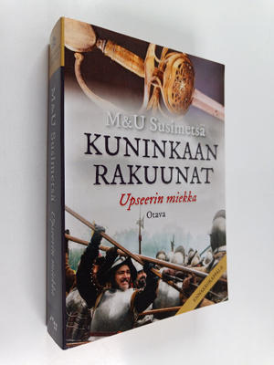 Marko Susimetsä : Kuninkaan rakuunat 1 : Upseerin miekka