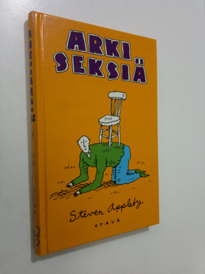 Steven Appleby : Arkiseksiä