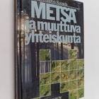 Kullervo Kuusela : Metsä ja muuttuva yhteiskunta - pikkukuva 1