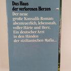 Heinz G. Konsalik : Das Haus der verlorenen Herzen - Roman - pikkukuva 2