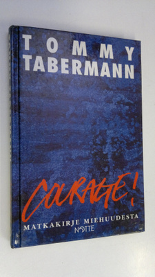 Tommy Tabermann : Courage