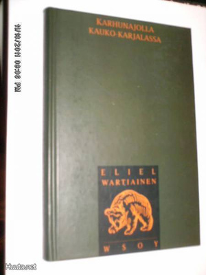 Wartiainen KARHUNAJOLLA KAUKO-KARJALASSA (2 p. 1990) Sis.pk