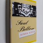 Saul Bellow setti 2 kirjaa : Ainoa oikea ; Varkaus - pikkukuva 1