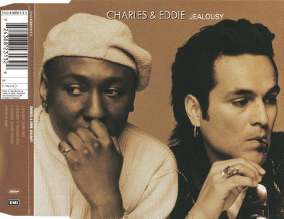 Charles & Eddie • Jealousy CD Maxi-Single