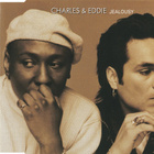 Charles & Eddie • Jealousy CD Maxi-Single - pikkukuva 1