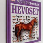 Hevoset : suuri tietokirja - pikkukuva 1