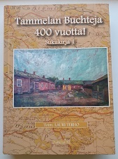 Tammelan Buchteja 400 vuotta! Sukukirja 1