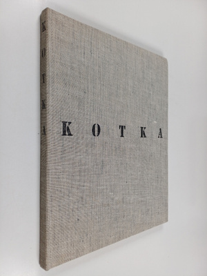 Kotka : suomalainen satamakaupunki