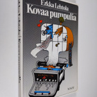 Erkka Lehtola : Kovaa pumpulia : journalistin muistikirjasta - pikkukuva 1