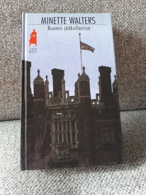 Minette Walters: Ruumis jääkellarissa