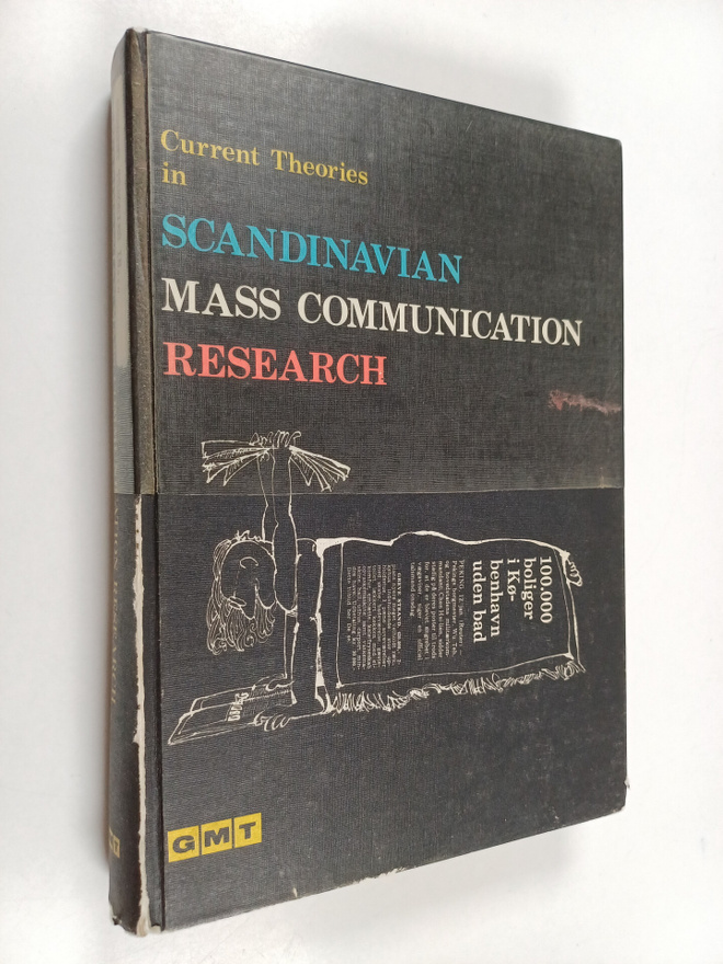 Current theories in Scandinavian mass communication research