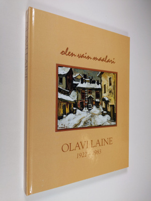 Olavi Laine : Olavi Laine 1922-1983