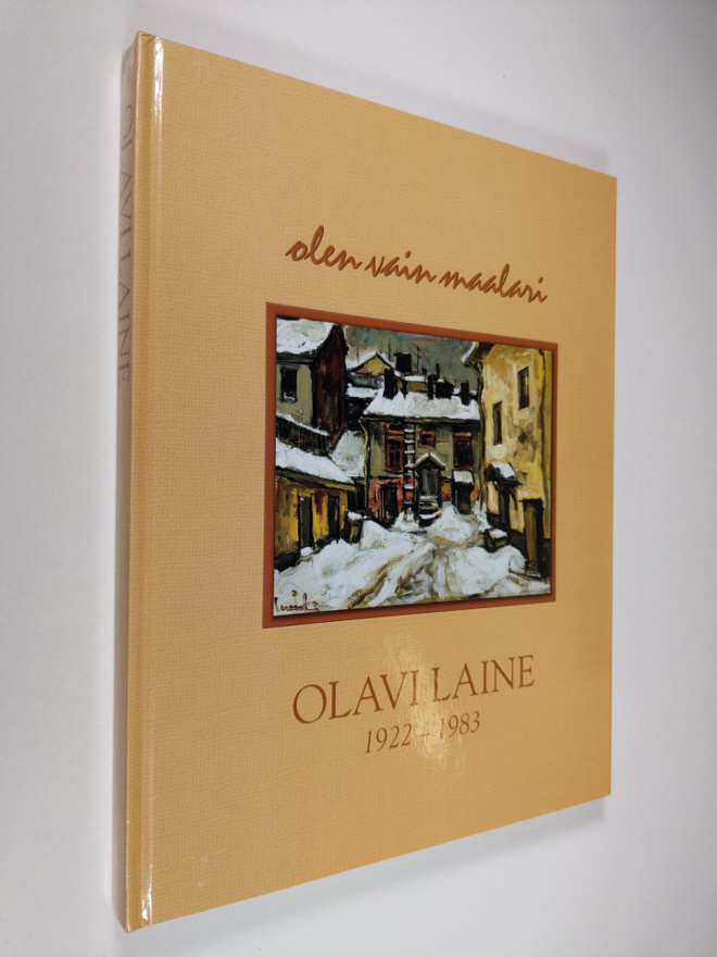 Olavi Laine : Olavi Laine 1922-1983