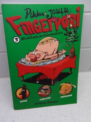 FINGERPORI, PIKKU JOULU 3 Kinkkuja ja kiusauksia