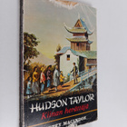 Betty Macindoe : Hudson Taylor : Kiinan herättäjä - pikkukuva 1