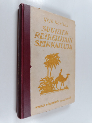 Yrjö Karilas : Suurten retkeilijäin seikkailuja