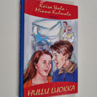Kaisa Ikola ym. : Hullu luokka - pikkukuva 1