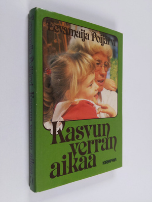 Eevamaija Poijärvi : Kasvun verran aikaa