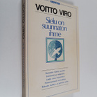 Voitto Viro : Sielu on suunnaton ihme - pikkukuva 1