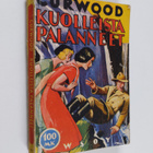 James Oliver Curwood : Kuolleista palanneet : romaani - pikkukuva 1
