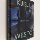 Kjell Westö : Tritonus - pikkukuva 1