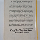 Theodore Roszak : Where the wasteland ends : politics and... - pikkukuva 2