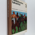 Maunu ym. (toim.) Niinistö : Keskikoulun lukukirja 3 : op... - pikkukuva 1