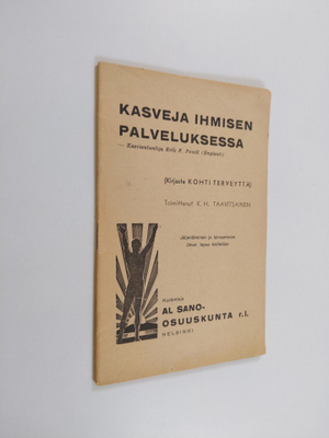 K. H. Taavitsainen ym. : Kasveja ihmisen palveluksessa : ...