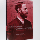 Jesper Lutzen : Mechanistic Images in Geometric Form:Hein... - pikkukuva 1