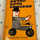 ALEXANDER SPOERL: AUTOILEVA IHMINEN (1.PAINOS) - pikkukuva 1