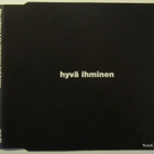 Timo Rautiainen & Trio Niskalaukaus • Hyvä Ihminen CD-Single - pikkukuva 1
