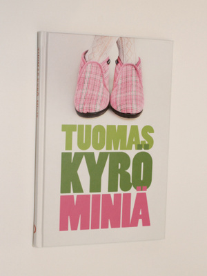 Tuomas Kyrö: Miniä